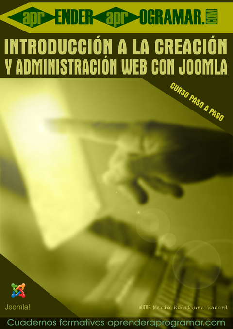 Introducción a la creación y administración web con Joomla - Mario Rodríguez Rancel