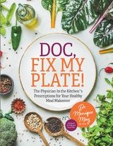 Doc, Fix My Plate! - Dr. Monique May