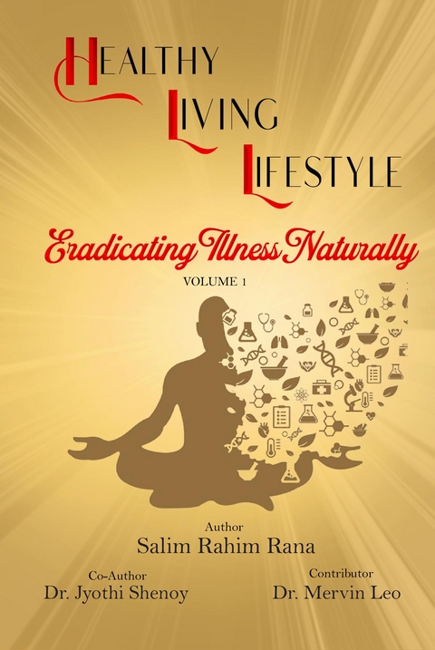 Healthy Living Lifestyle - Salim Rahim Rana, Jyothi Shenoy