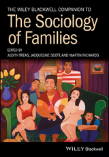 Wiley Blackwell Companion to the Sociology of Families - 