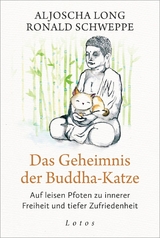 Das Geheimnis der Buddha-Katze -  Aljoscha Long,  Ronald Schweppe