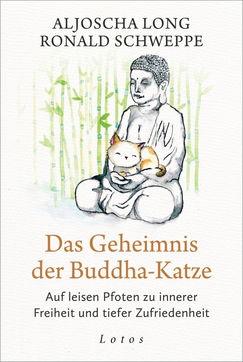 Das Geheimnis der Buddha-Katze -  Aljoscha Long,  Ronald Schweppe