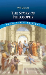 Story of Philosophy -  Will Durant