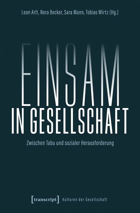 Einsam in Gesellschaft - 