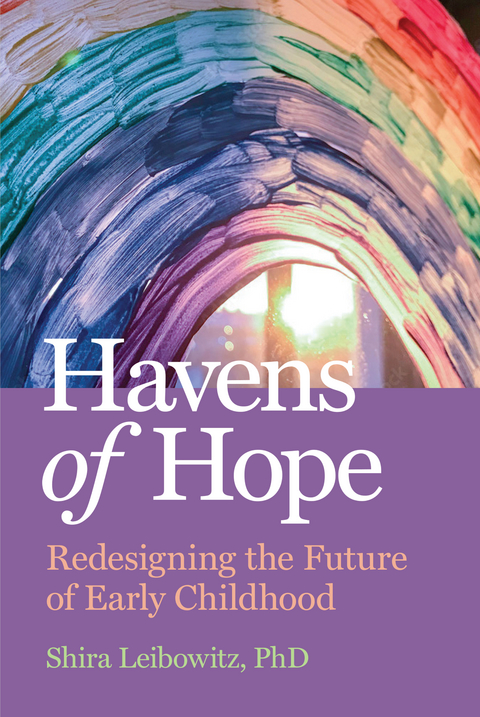 Havens of Hope -  Shira Leibowitz