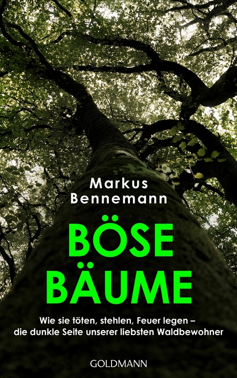 Böse Bäume -  Markus Bennemann