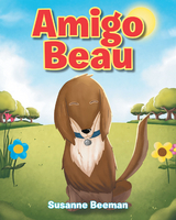 Amigo Beau -  Susanne Beeman