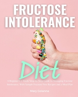 Fructose Intolerance Diet - Mary Golanna