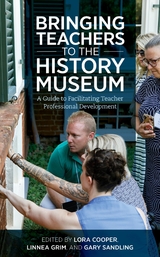 Bringing Teachers to the History Museum - 