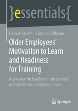 Older Employee's Motivation to Learn and Readiness for Training - Gernot Schiefer, Corinna Hoffmann