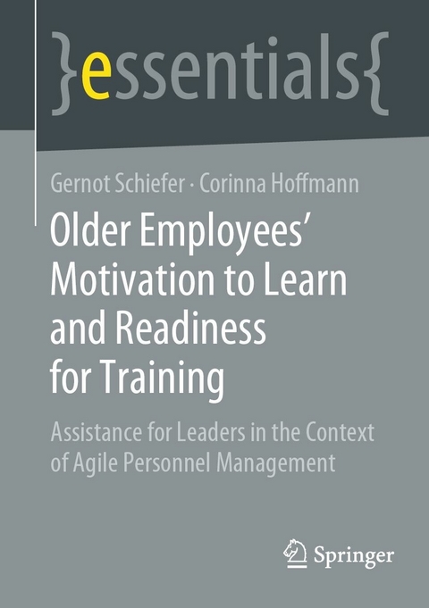 Older Employee's Motivation to Learn and Readiness for Training - Gernot Schiefer, Corinna Hoffmann