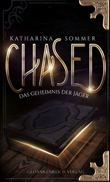 Chased - Katharina Sommer