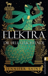 Elektra, die hell Leuchtende -  JENNIFER SAINT