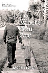 To Where You Are -  Jason Fisher