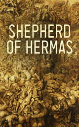 Shepherd of Hermas -  Anonymous