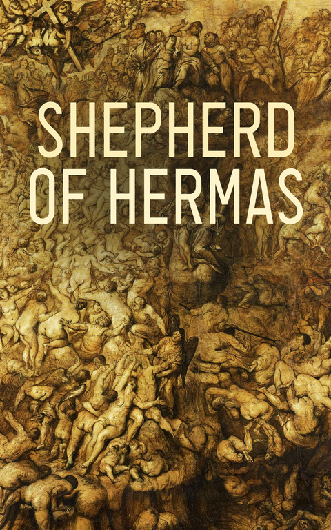 Shepherd of Hermas -  Anonymous