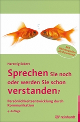 Sprechen Sie noch oder werden Sie schon verstanden? -  Hartwig Eckert