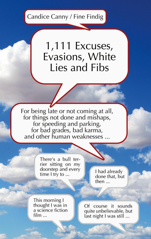 1,111 Excuses, Evasions, White Lies and Fibs - Fine Findig, Candice Canny