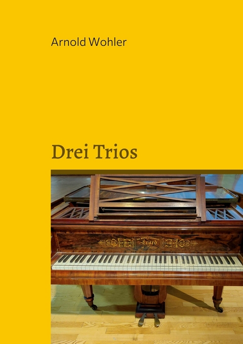 Drei Trios - Arnold Wohler