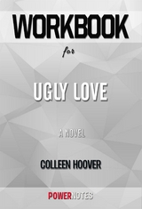 Workbook on Ugly Love by Colleen Hoover (Fun Facts & Trivia Tidbits) - PowerNotes PowerNotes