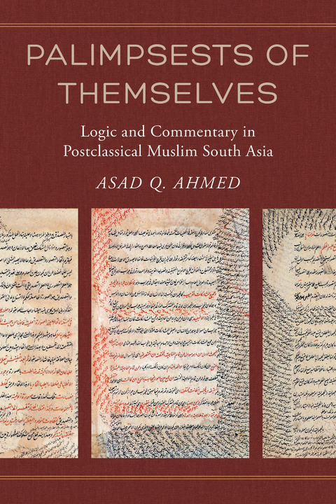 Palimpsests of Themselves - Asad Q. Ahmed