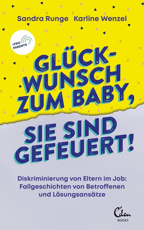 Glückwunsch zum Baby, Sie sind gefeuert! -  Sandra Runge,  Karline Wenzel