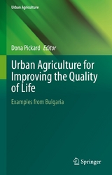 Urban Agriculture for Improving the Quality of Life - 