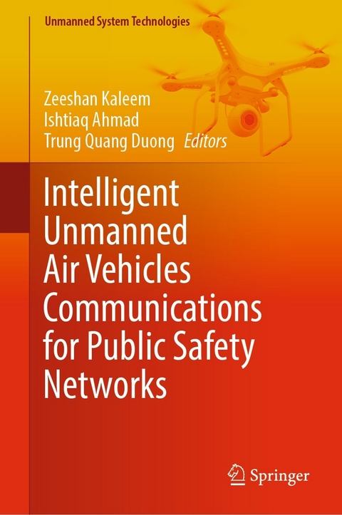 Intelligent Unmanned Air Vehicles Communications for Public Safety Networks - 