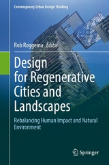 Design for Regenerative Cities and Landscapes - 