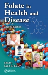 Folate in Health and Disease - Bailey, Lynn B.