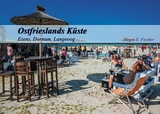 Ostfrieslands Küste - Jürgen E. Fischer