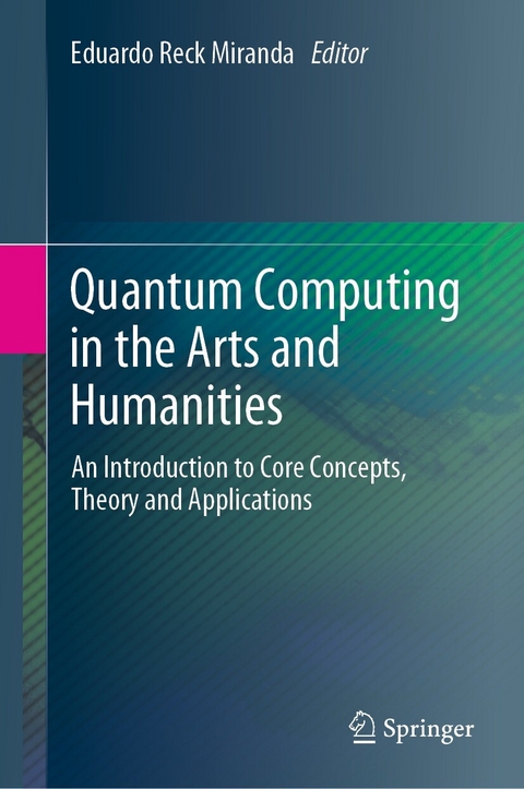 Quantum Computing in the Arts and Humanities - 