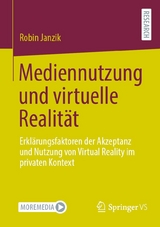 Mediennutzung und virtuelle Realität - Robin Janzik