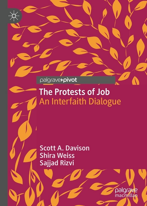 The Protests of Job - Scott A. Davison, Shira Weiss, Sajjad Rizvi