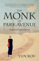 Monk of Park Avenue -  Yun Rou