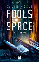 Fools in Space - Calin Noell