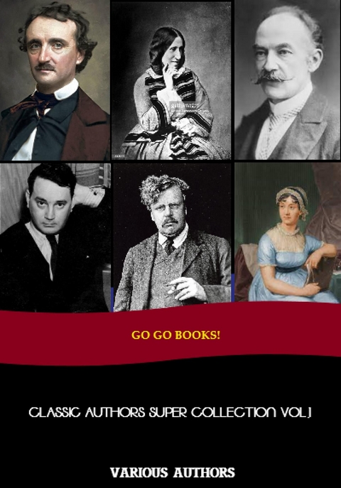 Classic Authors Super Collection 1 - Edgar Allan Poe, Jane Austen, G.K. Chesterton, George Eliot, Thomas Hardy,  Plato, Thomas Wolfe