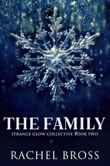 The Family - Rachel Bross