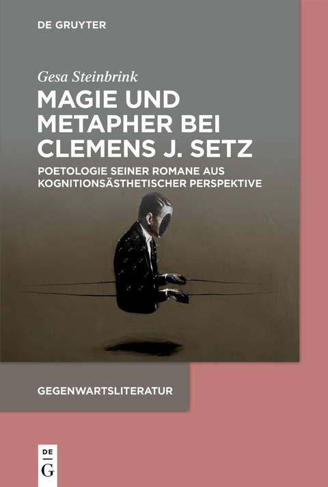 Magie und Metapher bei Clemens J. Setz - Gesa Steinbrink