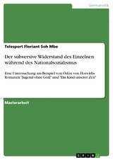 Der subversive Widerstand des Einzelnen während des Nationalsozialismus -  Telesport Floriant Soh Mbe