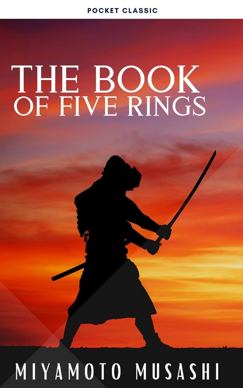 The Book of Five Rings - Musashi Miyamoto