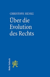 Über die Evolution des Rechts - Christoph Henke