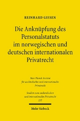 Die Anknüpfung des Personalstatuts im norwegischen und deutschen internationalen Privatrecht - Reinhard Giesen