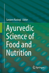 Ayurvedic Science of Food and Nutrition - 