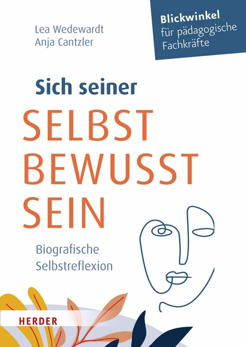 Sich seiner selbst bewusst sein - Lea Wedewardt, Anja Cantzler