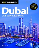 Dubai Complete Resident's Guide - Explorer Publishing and Distribution