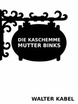 Die Kaschemme Mutter Binks - Walter Kabel