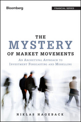 The Mystery of Market Movements - Niklas Hageback