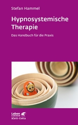 Hypnosystemische Therapie (Leben Lernen, Bd. 331) -  Stefan Hammel