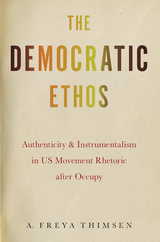 The Democratic Ethos - A. Freya Thimsen